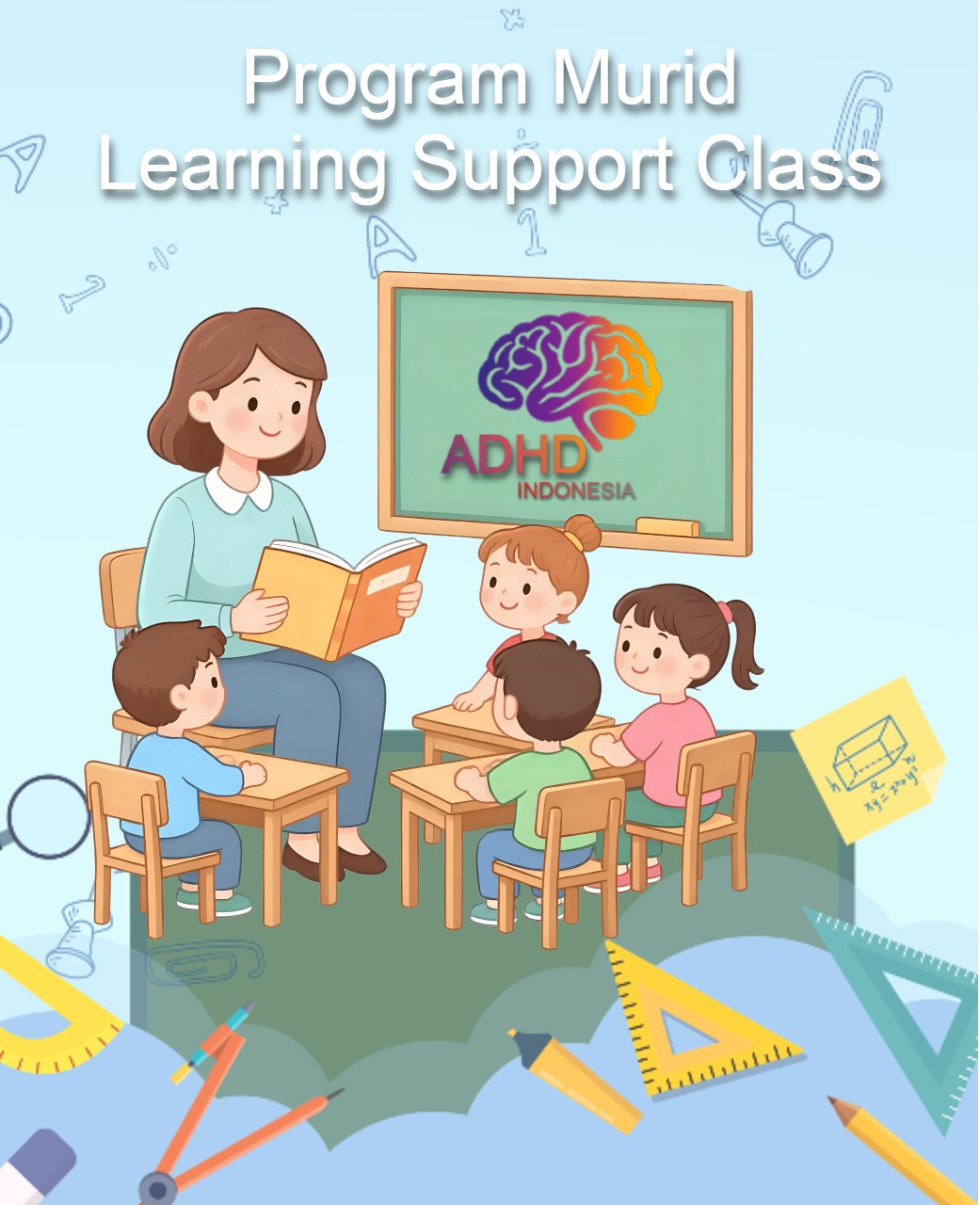 Program ADHD Indonesia Kabupaten Magetan Kelas Pendampingan Belajar (Learning Support Class)